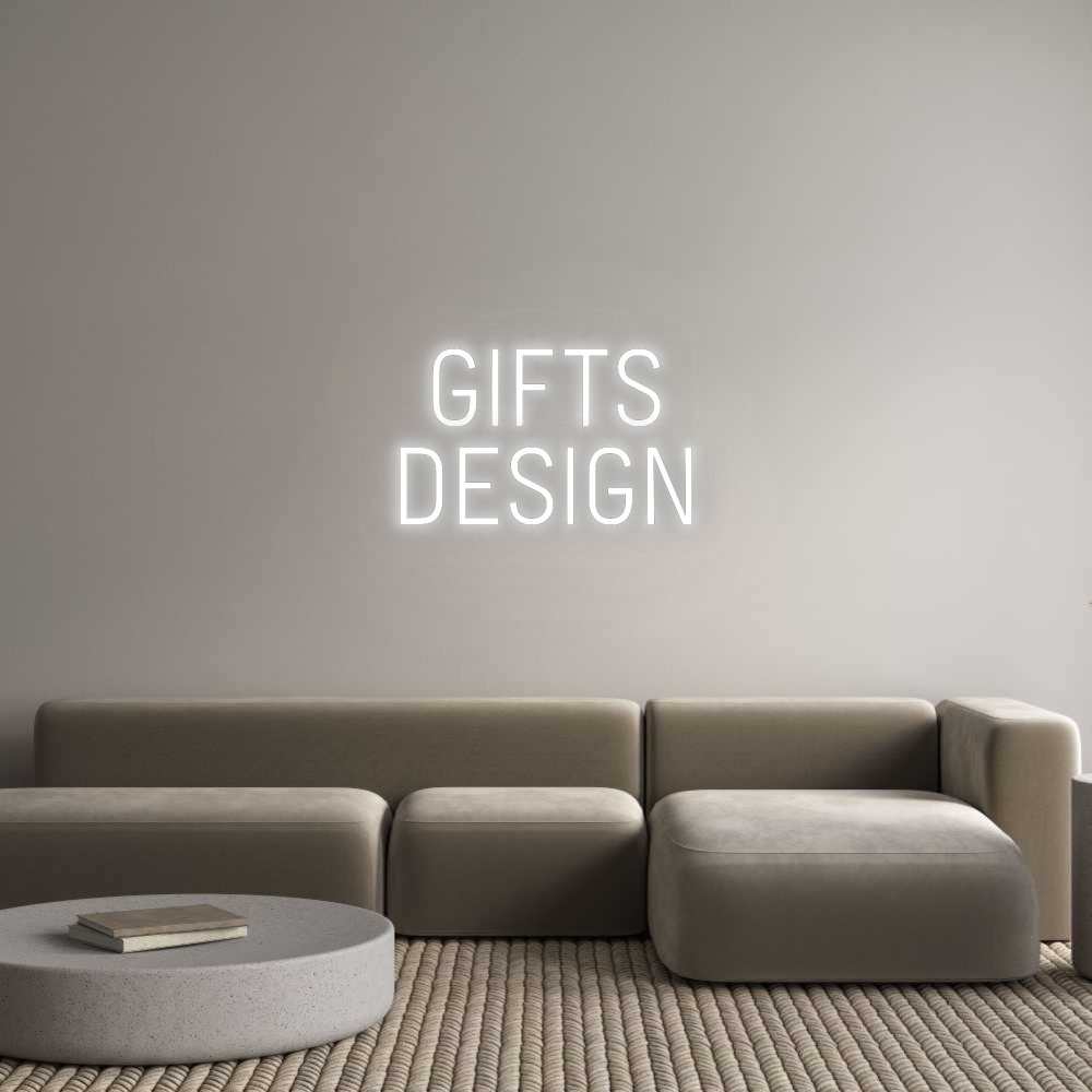 Custom Neon: GIFTS
DESIGN