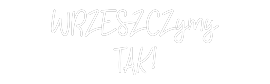 Custom Neon: WRZESZCZymy
...