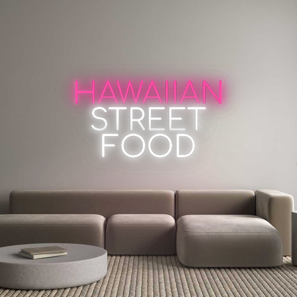 Custom Neon: HAWAIIAN
STR...