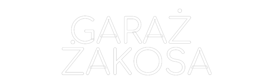 Custom Neon: GARAŻ
ŻAKOSA