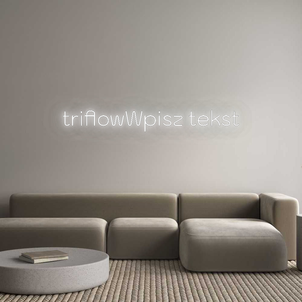 Custom Neon: triflowWpisz ...