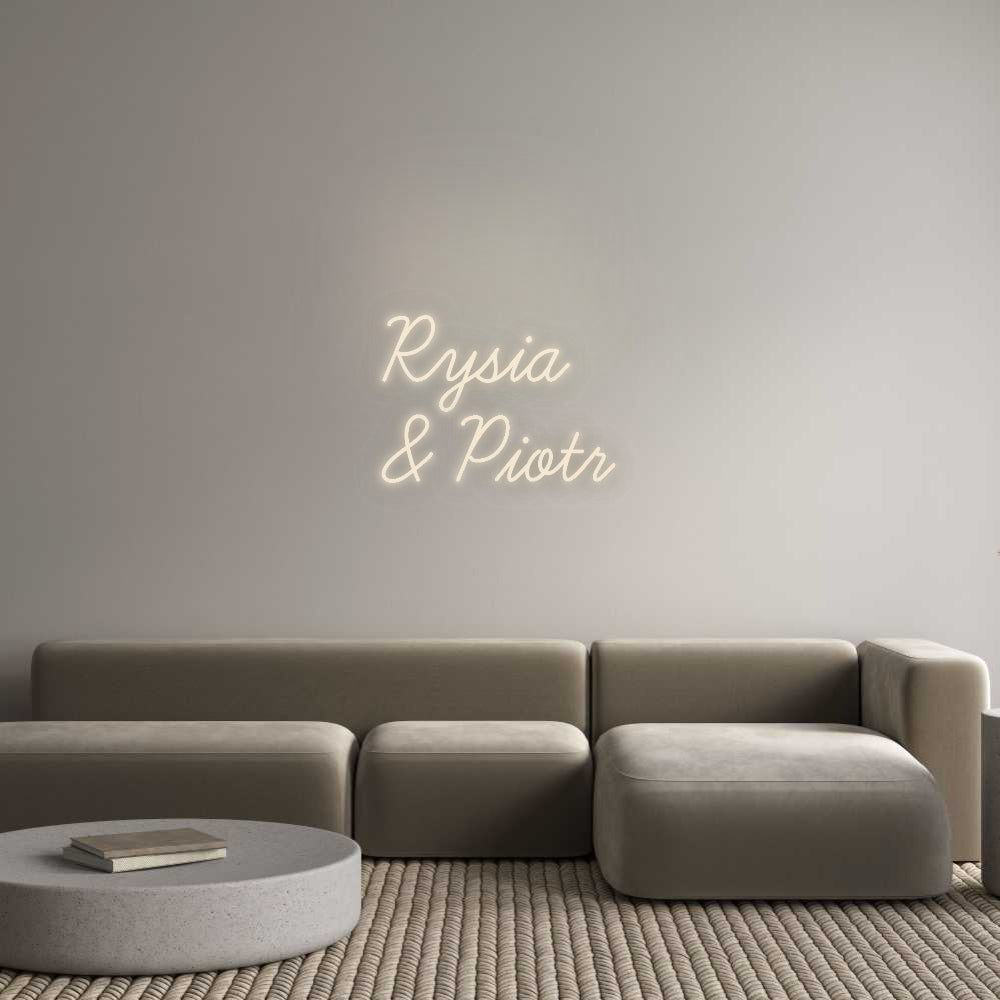 Custom Neon: Rysia
& Piotr