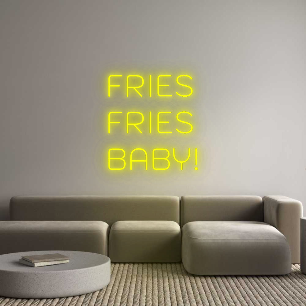 Custom Neon: FRIES
FRIES
...