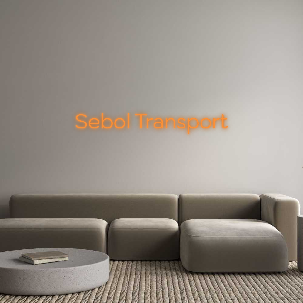 Custom Neon: Sebol Transport