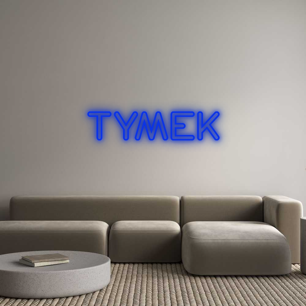 Custom Neon: TYMEK