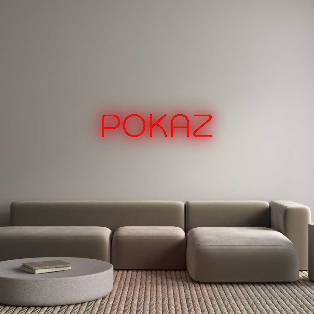 Custom Neon: POKAZ