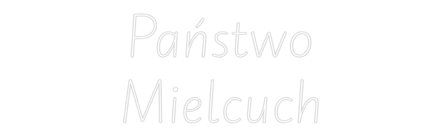 Custom Neon: Państwo
Miel...