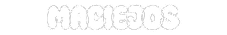 Custom Neon: MACIEJOS