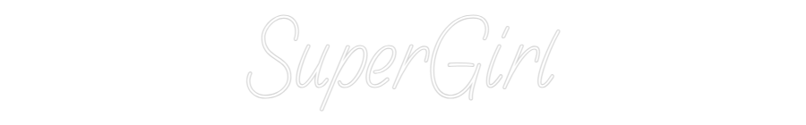 Custom Neon: SuperGirl