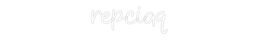 Custom Neon: repciaq