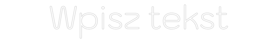 Custom Neon: Wpisz tekst