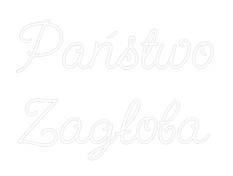 Custom Neon: Państwo 
Zag...