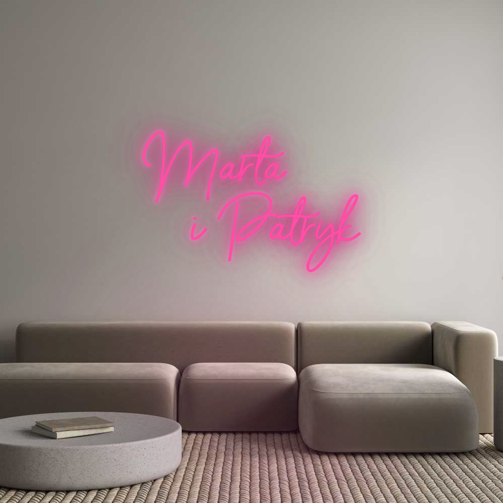 Custom Neon: Marta
    i ...